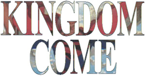 Kingdom Come